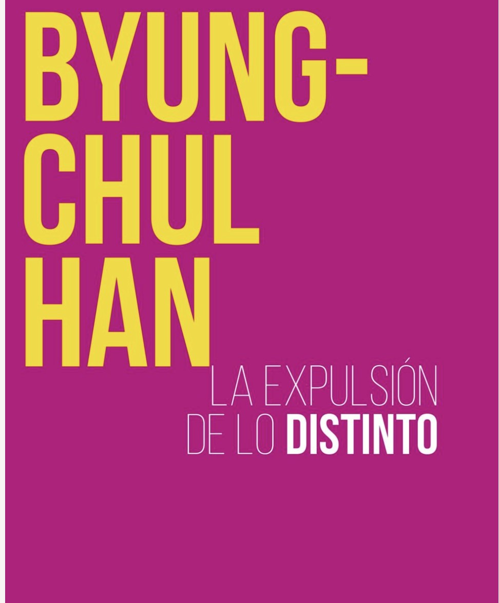 La expulsión de lo distinto